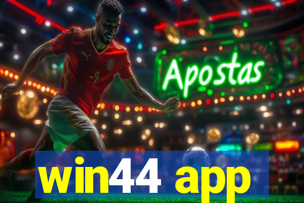 win44 app